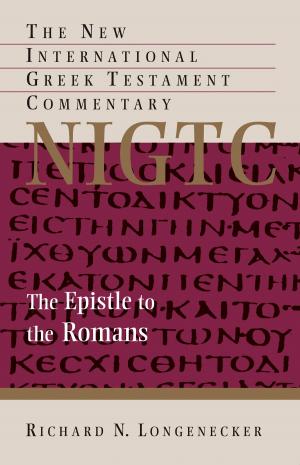 Cover of the book The Epistle to the Romans by Stanley E. Porter, Andrew W. Pitts