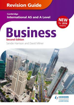 Cover of the book Cambridge International AS/A Level Business Revision Guide 2nd edition by Tony Weston, José García Sánchez, Mike Thacker