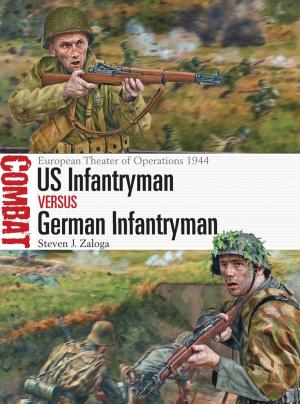 Book cover of US Infantryman vs German Infantryman