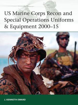 Cover of the book US Marine Corps Recon and Special Operations Uniforms & Equipment 2000–15 by Andrew Schartmann