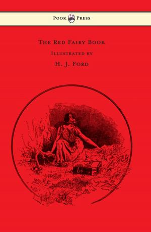 Cover of the book The Red Fairy Book - Illustrated by H. J. Ford and Lancelot Speed by John Buchan