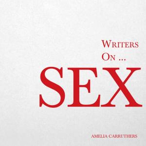 Cover of the book Writers on... Sex by George MacDonald