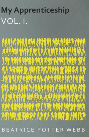 Cover of the book My Apprenticeship Vol. I. by Izaak Walton