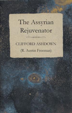 Book cover of The Assyrian Rejuvenator