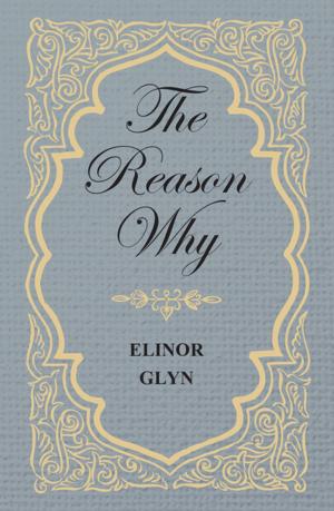 Cover of the book The Reason Why by E. F. Benson