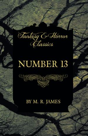 Cover of the book Number 13 (Fantasy and Horror Classics) by Ralph Payne-Gallwey