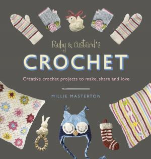 Cover of the book Ruby and Custard’s Crochet by Jennifer Davis