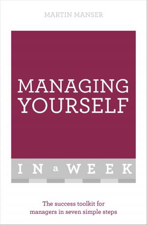 Cover of the book Managing Yourself In A Week by Mel Thompson