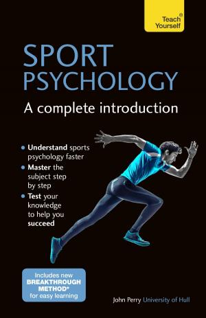 Cover of the book Sport Psychology: A Complete Introduction by J. Hubert Lacey