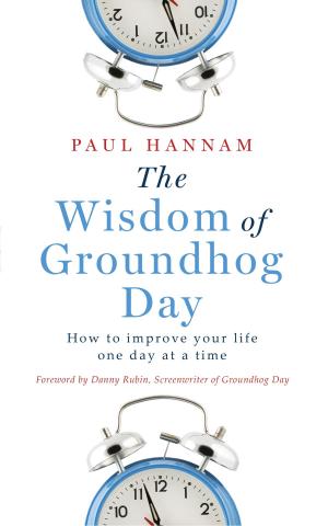 Book cover of The Wisdom of Groundhog Day