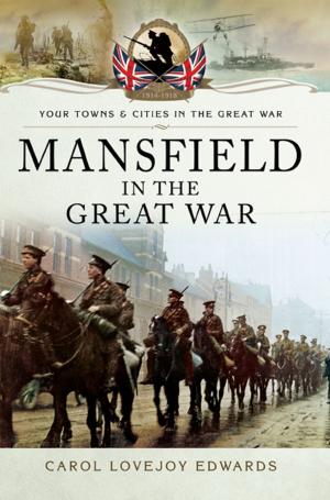 Cover of the book Mansfield in the Great War by Ronald Miller