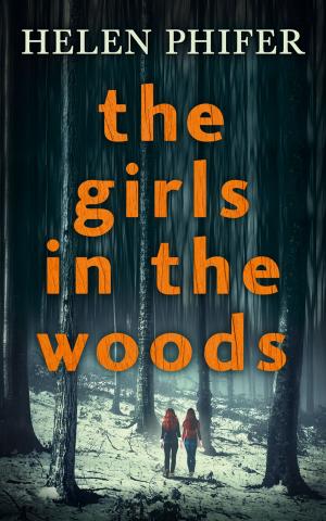 Cover of the book The Girls In The Woods (The Annie Graham crime series, Book 5) by Oxford Writing Circle
