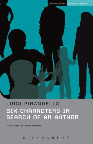 Cover of the book Six Characters in Search of an Author by Bruce McConachie, Amy Cook, Erin Hood, Jo Machon, Frank E. Pollick, Melissa Trimingham, Professor Rhonda Blair, Professor John Lutterbie, Anna Furse