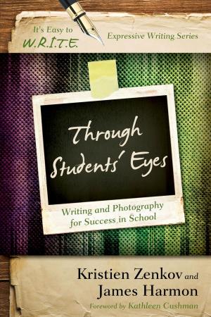 Cover of the book Through Students' Eyes by Bruce M. Smith, Joan Harris, Larry Barber, Gerald W. Bracey, Tom O'Brien, Ken Jones, Gail Marshall, Susan Ohanian, Stanley Pogrow, W James Popham, Phillip Harris, Ed.D., executive director, Association for Educational Communications & Technology