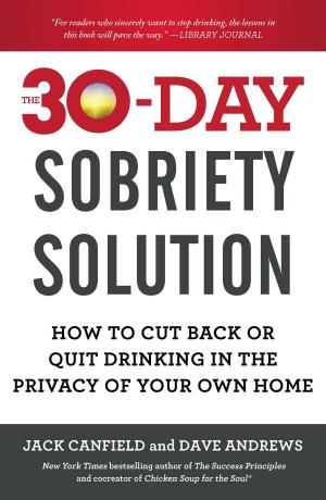 Cover of the book The 30-Day Sobriety Solution by Zane, Eileen M. Johnson, V. Anthony Rivers