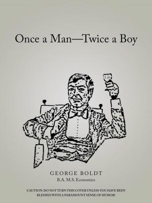 Cover of the book Once a Man—Twice a Boy by A. M. Mary