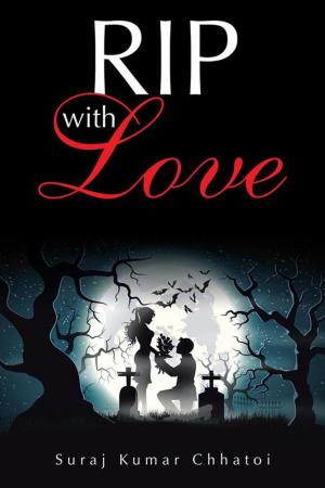 Cover of the book Rip with Love by Abheek Rastogi