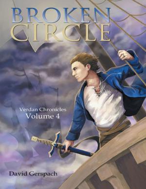 Cover of the book Broken Circle: Verdan Chronicles: Volume 4 by Sean Capelle