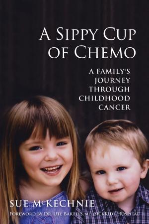 Cover of the book A Sippy Cup of Chemo by Ron DeLano