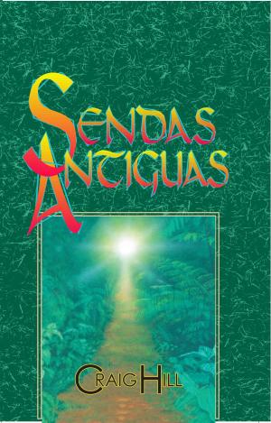 Cover of the book Sendas Antiguas by Captain Shea Sand Fafth