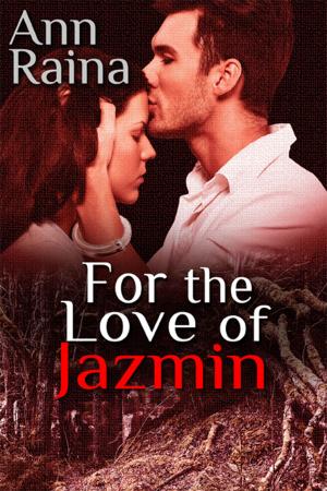 Cover of the book For The Love Of Jazmin by Kai Lu-Salnikova