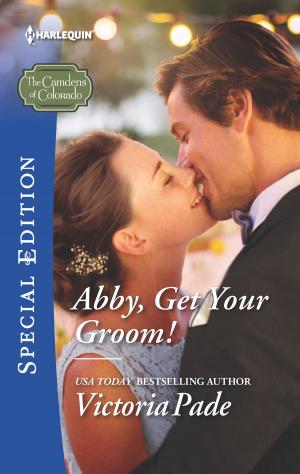 Cover of the book Abby, Get Your Groom! by Penny Jordan, Michelle Reid, Lucy Monroe, Kate Hewitt, Susan Stephens