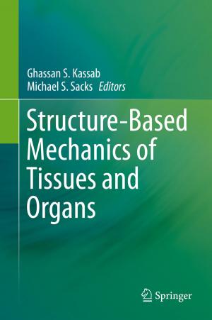 Cover of the book Structure-Based Mechanics of Tissues and Organs by 