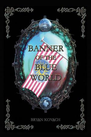 Cover of the book Banner of the Blue World by Dimetrios C. Manolatos