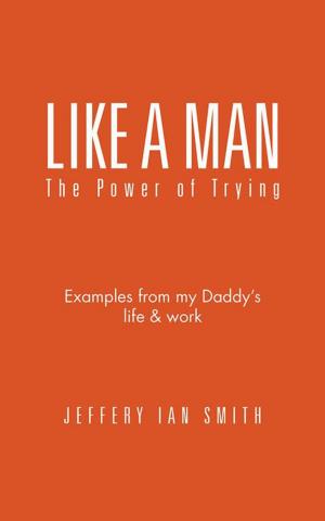 Cover of the book Like a Man by Leigh Clarke