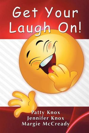Cover of the book Get Your Laugh On by Peter Allen Carr