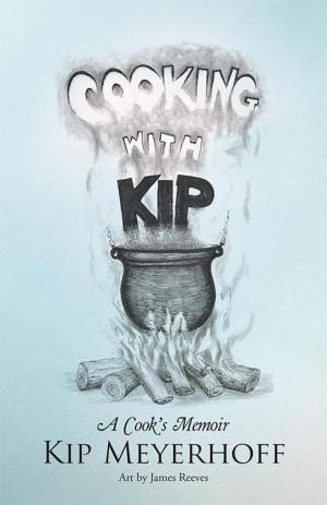 Cover of the book Cooking with Kip by Buck Fisher