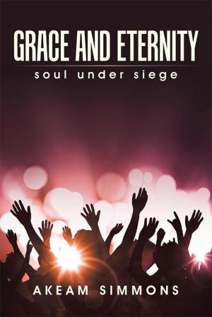 Cover of the book Grace and Eternity by Bryce Thunder King