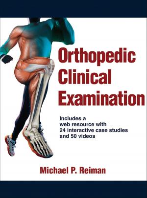 Cover of the book Orthopedic Clinical Examination by Janet Buckworth, Rod K. Dishman, Patrick J. O'Connor, Phillip D. Tomporowski