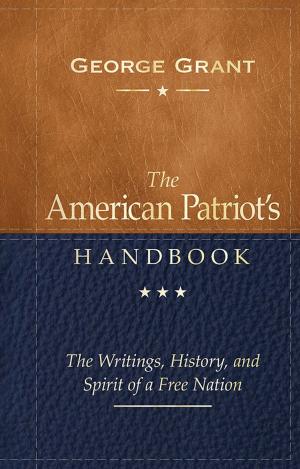 Cover of the book The American Patriot's Handbook by Ellen Burns Hurst, Dr., Michael Richard Hurst