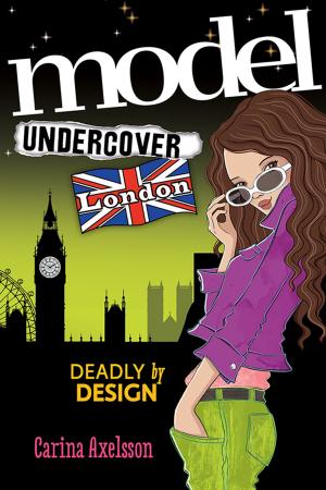 Cover of the book Model Undercover: London by Liz Aleshire