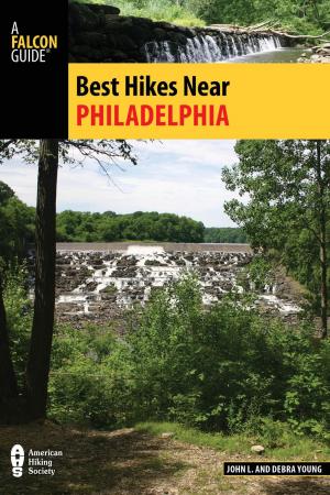 Cover of the book Best Hikes Near Philadelphia by Woody Woodruff, Ellen Woodruff Anderson, Jane Woodruff