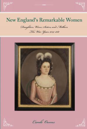 Cover of the book Remarkable Women of New England by Eileen Ogintz