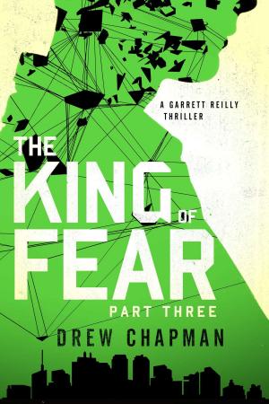 Cover of the book The King of Fear: Part Three by J.B. Hawker