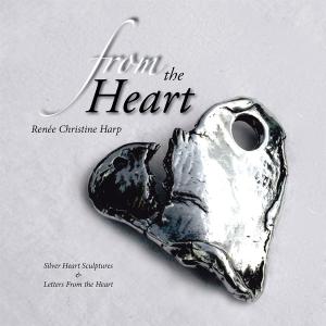 Cover of the book From the Heart by George Lowe
