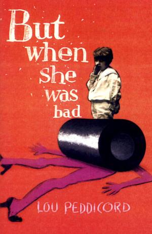 bigCover of the book But When She Was Bad by 