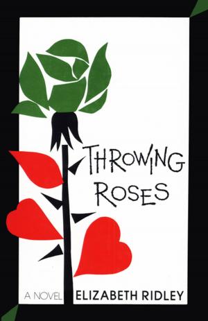 Cover of the book Throwing Roses by Ursula Perrin