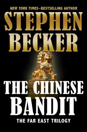 Cover of the book The Chinese Bandit by Jack Higgins