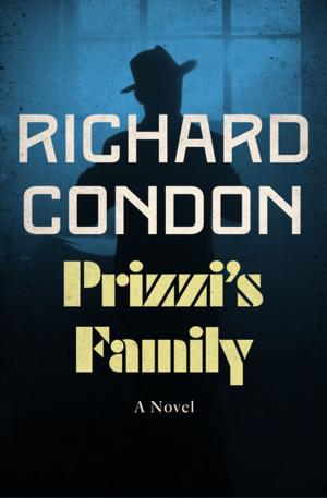 Cover of the book Prizzi's Family by Richard La Plante