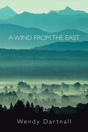 Cover of the book A Wind from the East by Vicky Cavanagh-Hodge