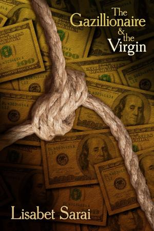 Cover of the book The Gazillionaire and the Virgin by Kenn Dahll