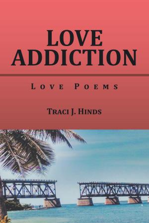 Cover of the book Love Addiction by Nicola R. White