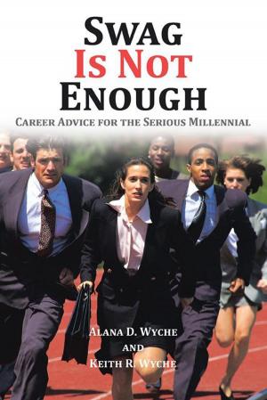 Cover of the book Swag Is Not Enough by Nina Warner Lynch