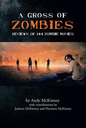 Cover of the book A Gross of Zombies by Claire Munro Morrison
