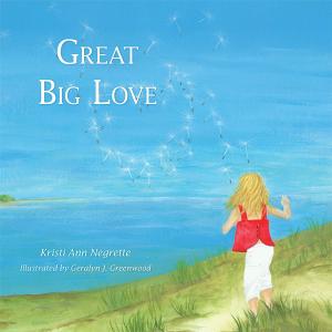 Cover of the book Great Big Love by Jim Red Fox