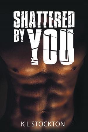 Cover of the book Shattered by You by Gaynor Cobb